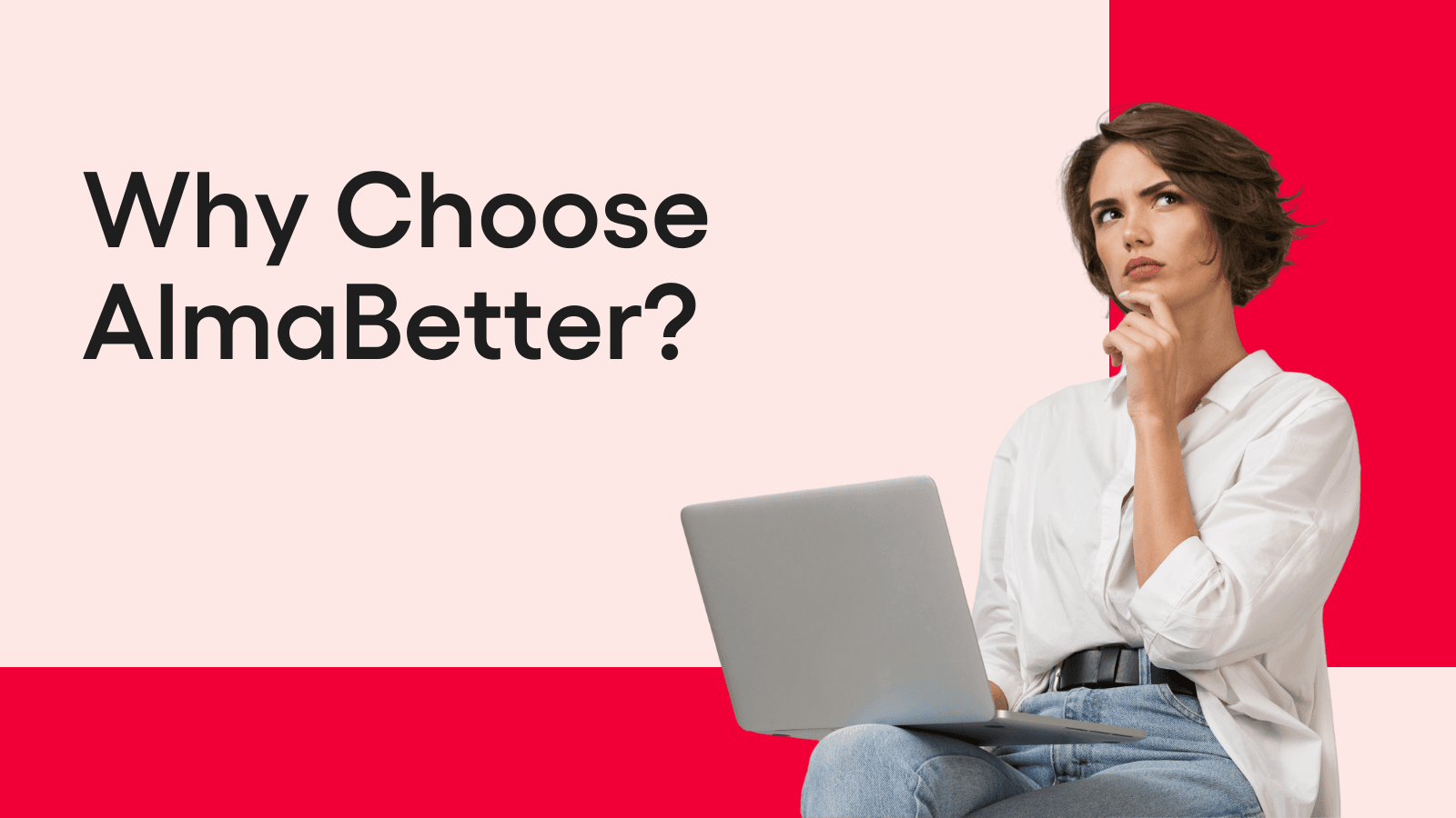 Why choose AlmaBetter to excel in your Data Science career?
