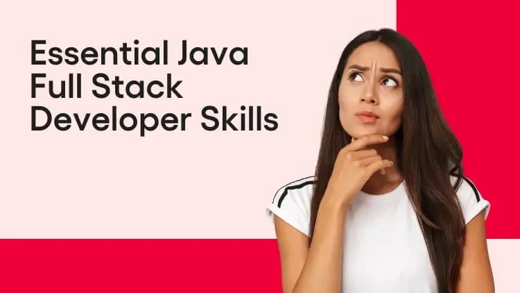 Essential Java Full Stack Developer Skills.webp