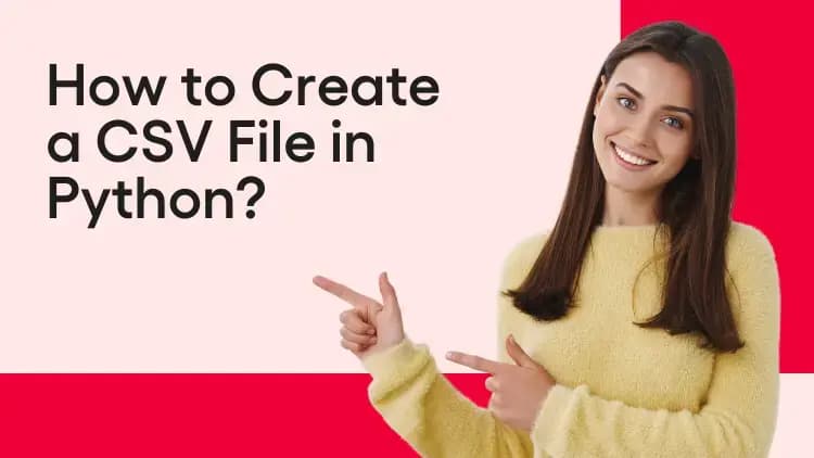 How to Create a CSV File in Python (1).webp