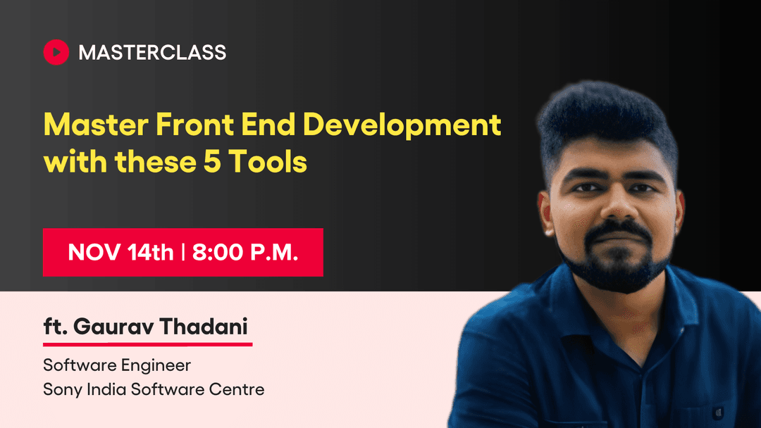 Master Front End Development with these 5 Tools