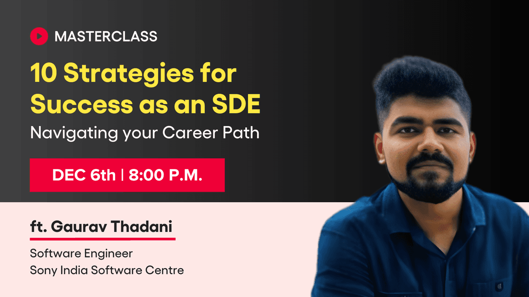 10 Strategies for Success as an SDE: Navigating your Career Path