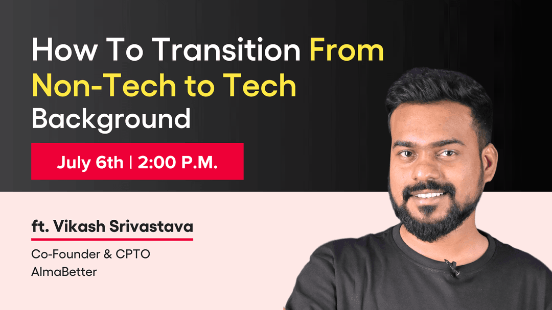 How To Transition From Non-Tech to Tech Background