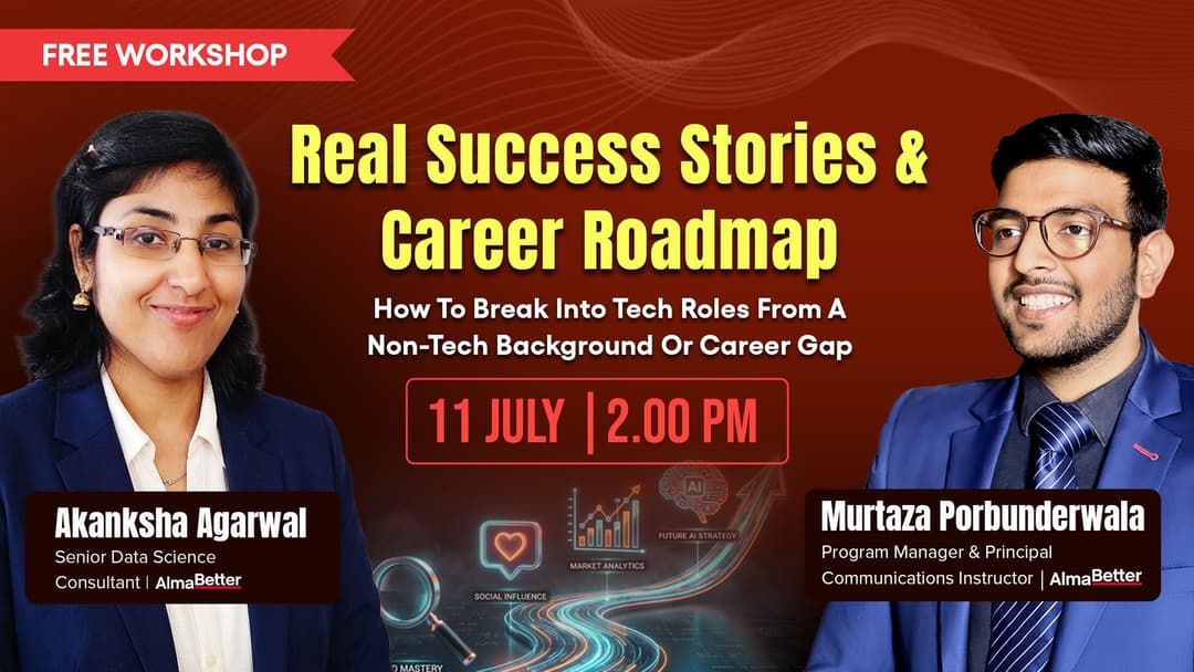 Real Success Stories & Career Roadmap: How to Break Into Tech Roles from a Non-Tech Background or Career Gap