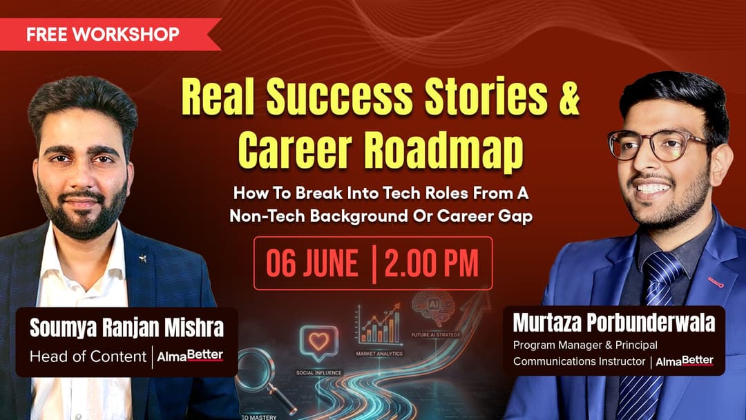 Real Success Stories & Career Roadmap: How to Break Into Tech Roles from a Non-Tech Background or Career Gap