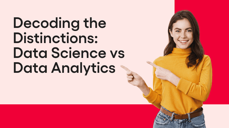 Decoding the Distinctions Data Science vs Data Analytics-min.png