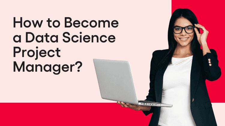 How to Become a Data Science Project Manager-min.png