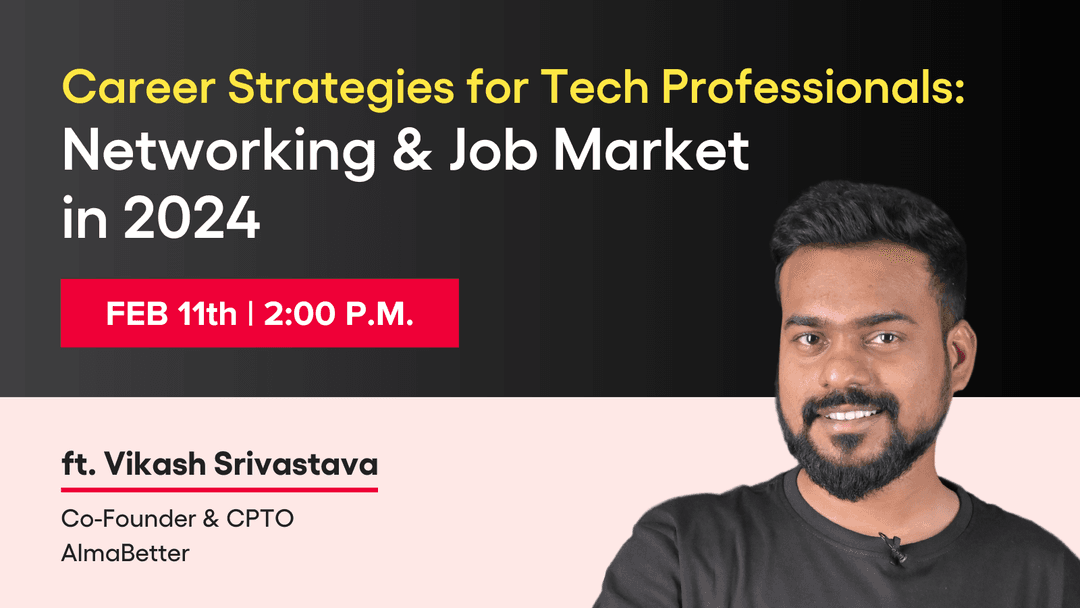 Career Strategies for Tech Professionals: Networking and Job Market in 2024