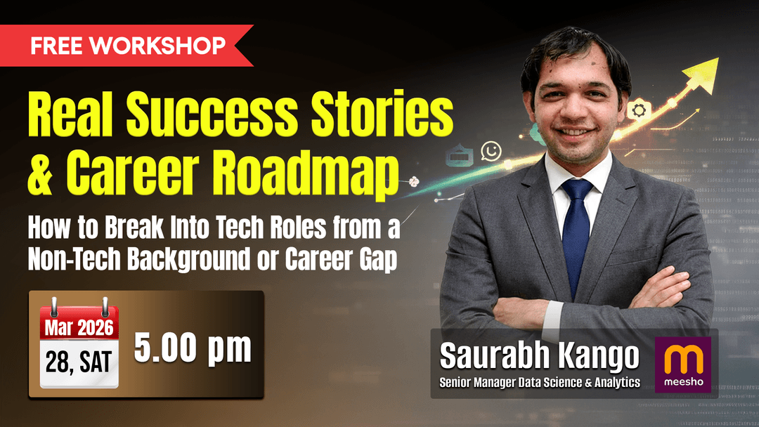 Real Success Stories & Career Roadmap: How to Break Into Tech Roles from a Non-Tech Background or Career Gap