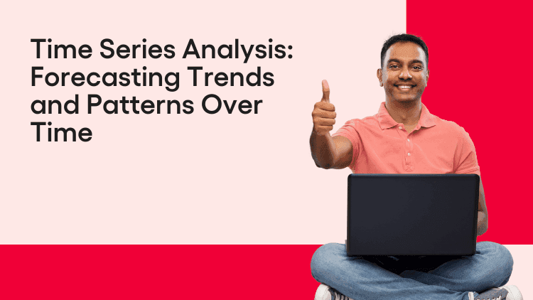 Time Series Analysis Forecasting Trends and Patterns Over Time-min.png