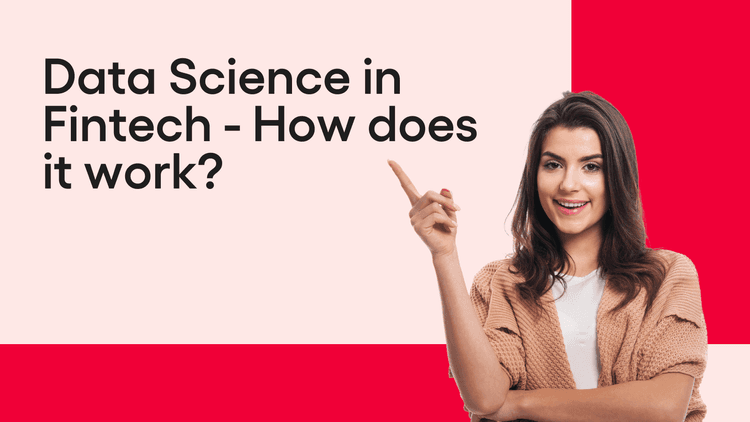 Blog Banners - Data Science in Fintech - How does it work.png