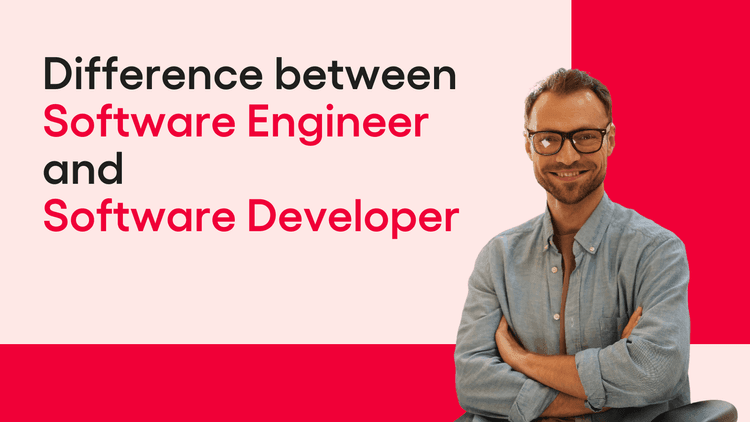 Blog Banners - Difference between Software Engineer and Software Developer.png